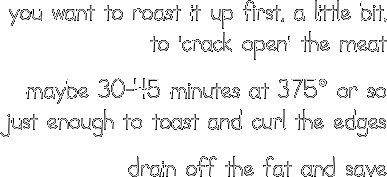 you want to roast it