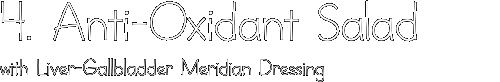 4. Anti-Oxidant Salad